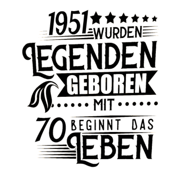 Motiv 70 Geburtstag Legenden wurden geboren