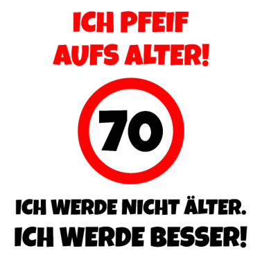 Motiv Lustiges 70. Geburtstag Party Geschenk