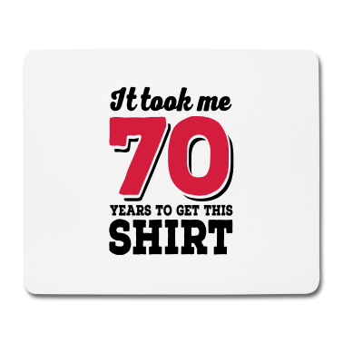 70 Geburtstag Geschenk Mousepad - 70 Geburtstag