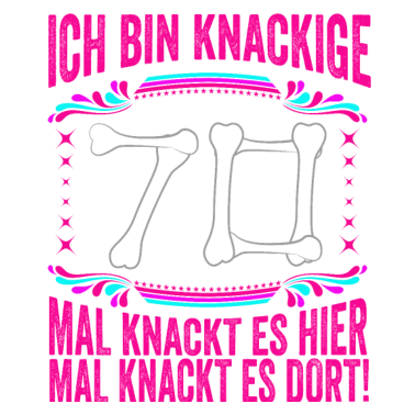 Motiv 70. Geburtstag Alter Sack 70 Alte Schachtel 70