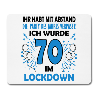 70 Geburtstag Geschenk Mousepad - 70 Geburtstag Lockdown Geschenk 70. Geburtstag