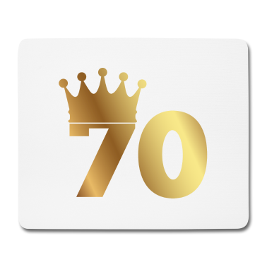 70 Geburtstag Geschenk Mousepad - 70. Geburtstag: 70 mit Krone