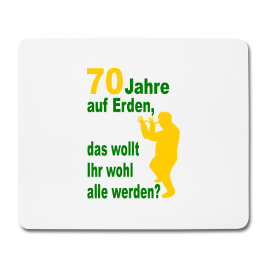 70 Geburtstag Geschenk Mousepad - 70. Geburtstag, 70 Jahre auf Erden