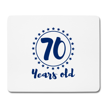 70 Geburtstag Geschenk Mousepad - 70. Geburtstag: 70 Years Old