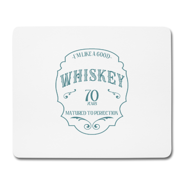 70 Geburtstag Geschenk Mousepad - 70. Geburtstag 70 Jahre Ich bin wie guter Whisky