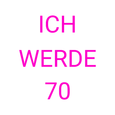 Motiv 70 Jahre Geburtstag
