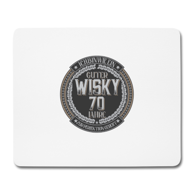 70 Geburtstag Geschenk Mousepad - 70. Geburtstag 70 Jahre Ich bin wie guter Whisky