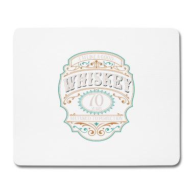 70 Geburtstag Geschenk Mousepad - 70. Geburtstag 70 Jahre Ich bin wie guter Whisky