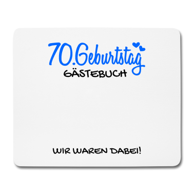 70 Geburtstag Geschenk Mousepad - 70 Geburtstag Gästebuch - 70 Jahre Geschenk