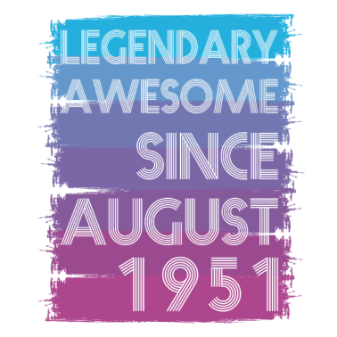 Motiv 70. Geburtstag 70 Jahre Legend August 1951