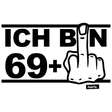 Motiv Ich Bin 70 Mittelfinger 70 Geburtstag HARIZ Gesche