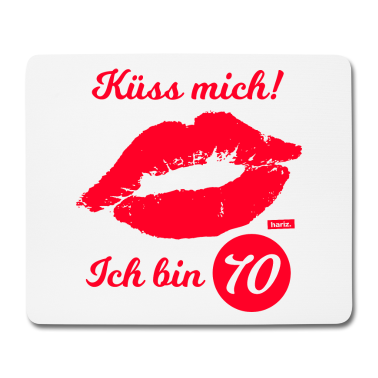 70 Geburtstag Geschenk Mousepad - Küss Mich Ich Bin 70 70 Geburtstag HARIZ Geschenk