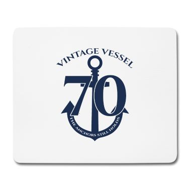 70 Geburtstag Geschenk Mousepad - 70. Geburtstag: Vintage Vessel - 70 - The Anchors