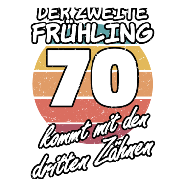 Motiv Der zweite Frühling 70. Geburtstag