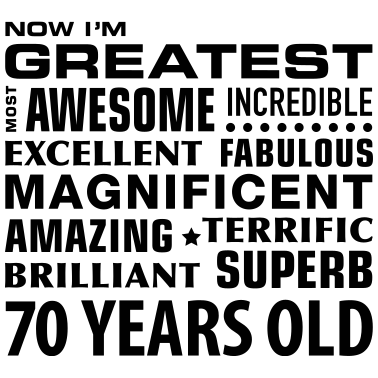 Motiv greatest awesome superb 70 years 70. Geburtstag