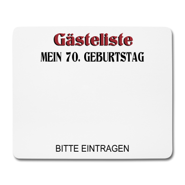 70 Geburtstag Geschenk Mousepad - 70. Geburtstag Gästeliste 70 Jahre Bitte eintragen