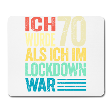 70 Geburtstag Geschenk Mousepad - 70. Geburtstag Shirt I Ich Wurde 70 Als Ich Im