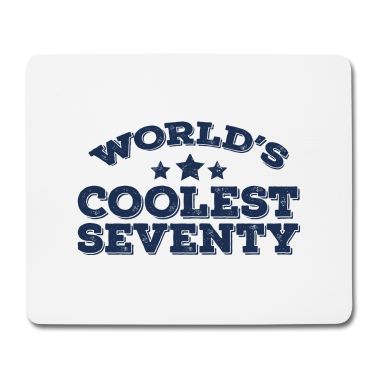 70 Geburtstag Geschenk Mousepad - 70. Geburtstag: World´s Coolest Seventy