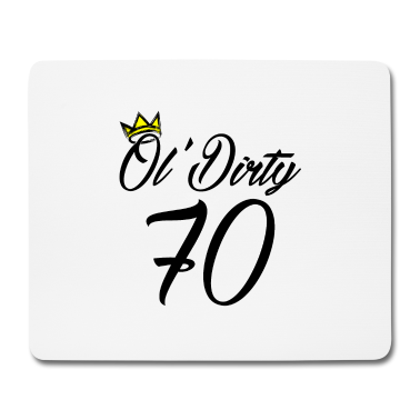 70 Geburtstag Geschenk Mousepad - 70. Geburtstag Ol' Dirty Birthday