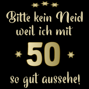 Motiv Bitte nur kein Neid 50
