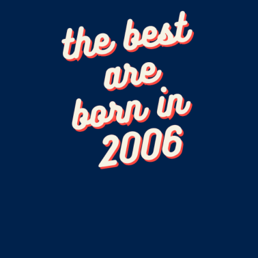 Motiv Die Besten wurden 2006 geboren