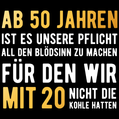 Motiv 50. Geburtstag 50 Jahre Blödsinn Geschenkidee