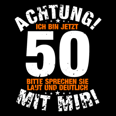 Motiv 50.Geburtstag Ü50 Lustiger Spruch