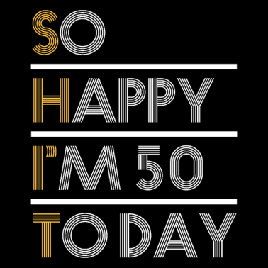 Motiv So Happy I´m 50 To Day SHIT 1970 T-Shirt