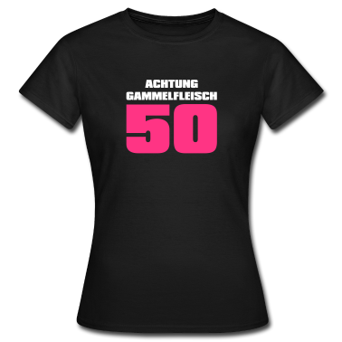 50 Geburtstag Geschenk T-Shirt - 50 Geburtstag Geburtstagsgeschenk Gammelfleisch
