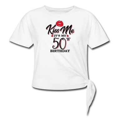 50 Geburtstag Geschenk T-Shirt - Küss mich, es ist mein 50. Geburtstag