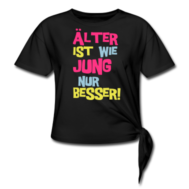 50 Geburtstag Geschenk T-Shirt - Älter ist wie jung nur besser | Geburtstagsshirts