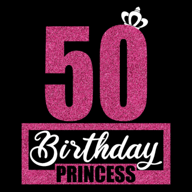 Motiv 50. Geburtstag 50 Jahre 50er Birthday Princess
