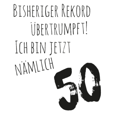 Motiv 50er Geburtstag - Cooler Spruch