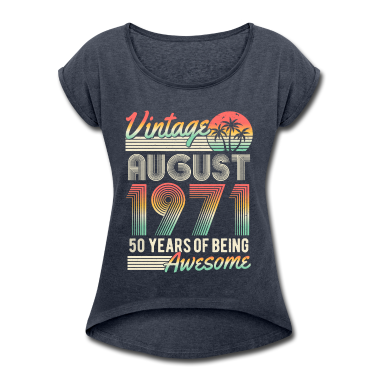 50 Geburtstag Geschenk T-Shirt - August 1971 Geburtstag 50 Jahre Geschenk