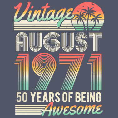Motiv August 1971 Geburtstag 50 Jahre Geschenk