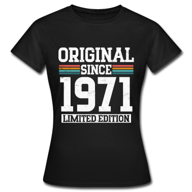 50 Geburtstag Geschenk T-Shirt - Original seit 1971 Jahrgang Geburtstag Geschenk