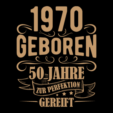 Motiv 50. Geburtstag Männer 50 Perfektion August 1970