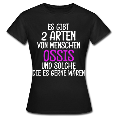 50 Geburtstag Geschenk T-Shirt - 50. Geburtstag Ossi ddr Mama Oma Geschenk Spruch