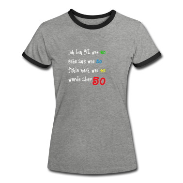50 Geburtstag Geschenk T-Shirt - Geburtstagszahl 50 Jahre mit frechem Spruch