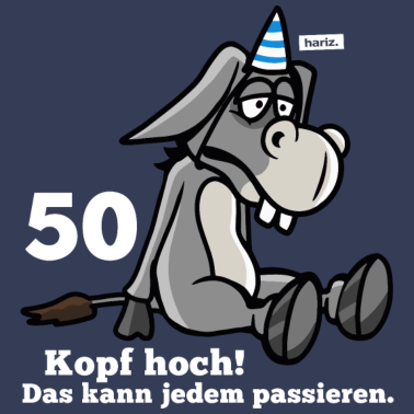 Motiv 50 Kopf Hoch Das Kann Jedem Passieren Esel 50 Gebu