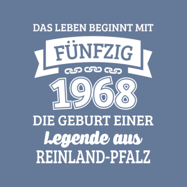 Motiv Geburtstag 50 Jahre Legende aus Reinland Pfalz