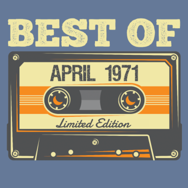Motiv Best Of April 1971 50. Geburtstag 50 Jahre T-Shirt