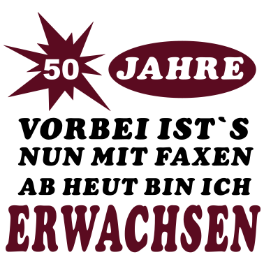 Motiv Geburstag Erwachsen 50 Jahre Birthday Geschenk