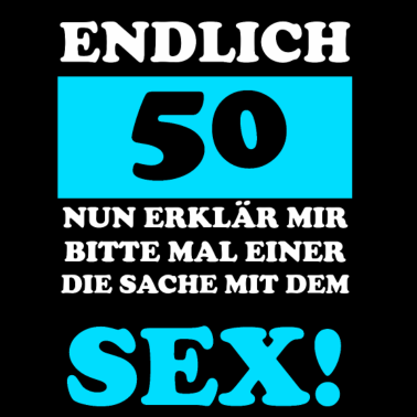 Motiv Endlich 50 Geschenk Geburtstag 50. Geburtstag