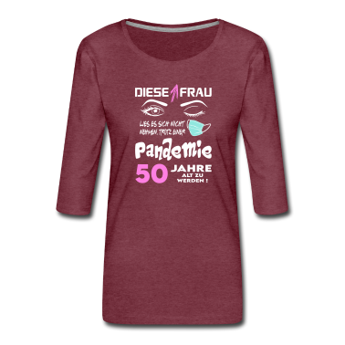 50 Geburtstag Geschenk Langarmshirt - Geburtstag Frau Pandemie Lockdown Corona 50