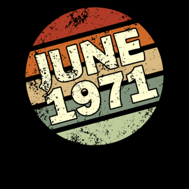 Motiv 50. Geburtstag Juni Jahrgang 1971 Geschenkidee