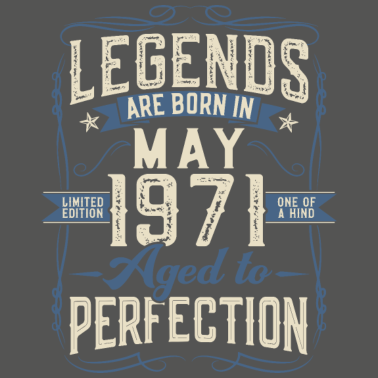 Motiv Jahrgang Mai 1971 geboren Legenden Geburtstag