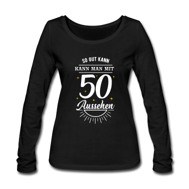 50 Geburtstag Geschenk Langarmshirt - 50. Geburtstag