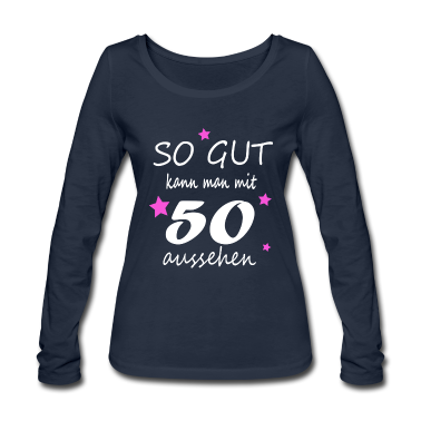 50 Geburtstag Geschenk Langarmshirt - 50. Geburtstag