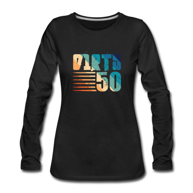 50 Geburtstag Geschenk Langarmshirt - 50. Geburtstag